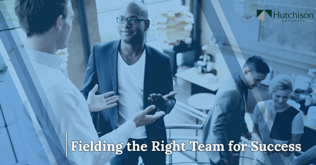 Fielding the Right Team
